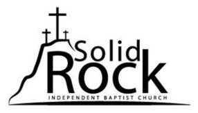 Solid Rock Independent Baptist Church